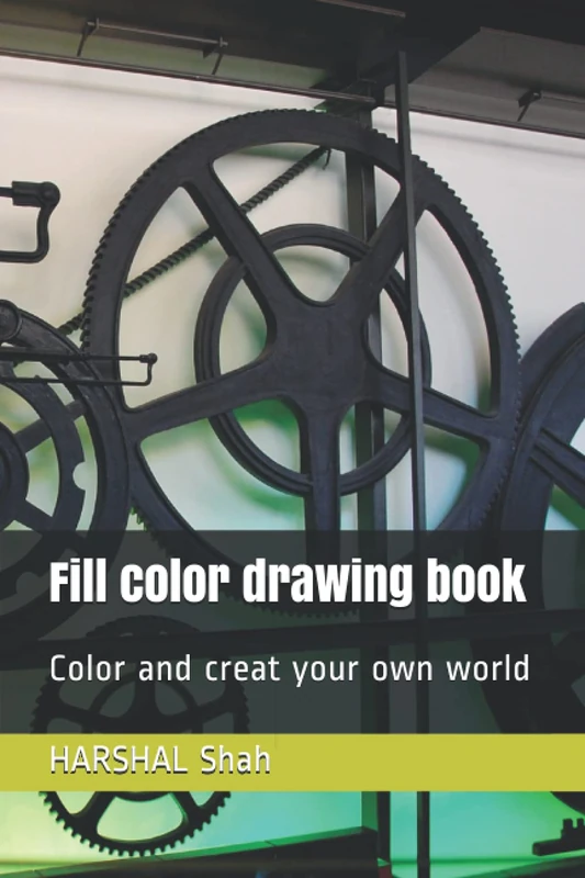 Fill color drawing book: Color and creat your own world (DRAWING AND COLOR)