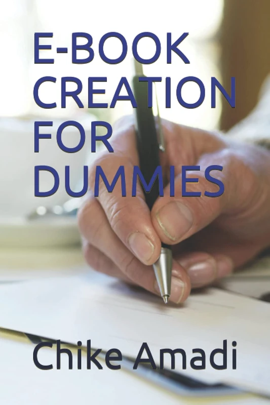 E-BOOK CREATION FOR DUMMIES