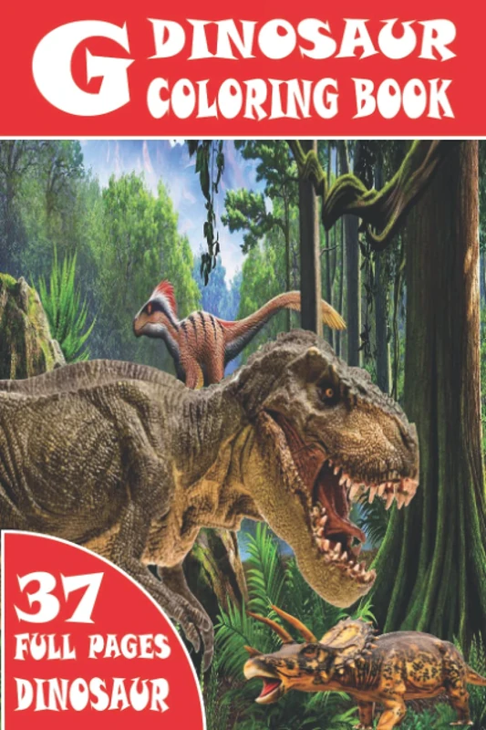 THE GREAT DINOSAUR COLORING BOOK: KIDS COLORING BOOK WITH 37 FULL PAGES DINOSAURS