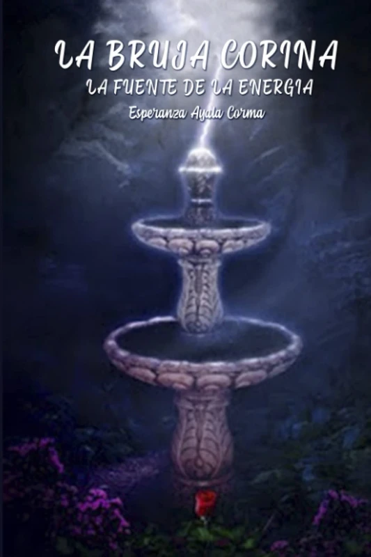 La Bruja Corina: La fuente de la energía