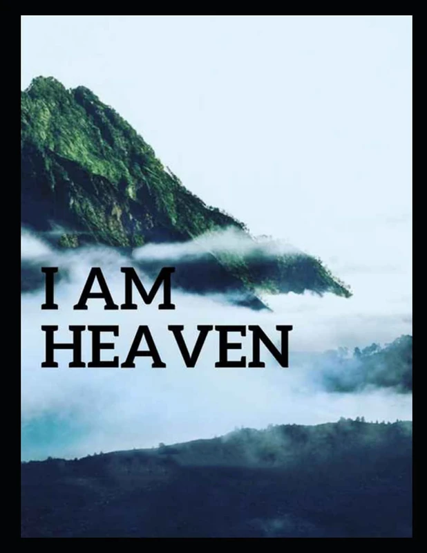 James Moore: I Am Heaven