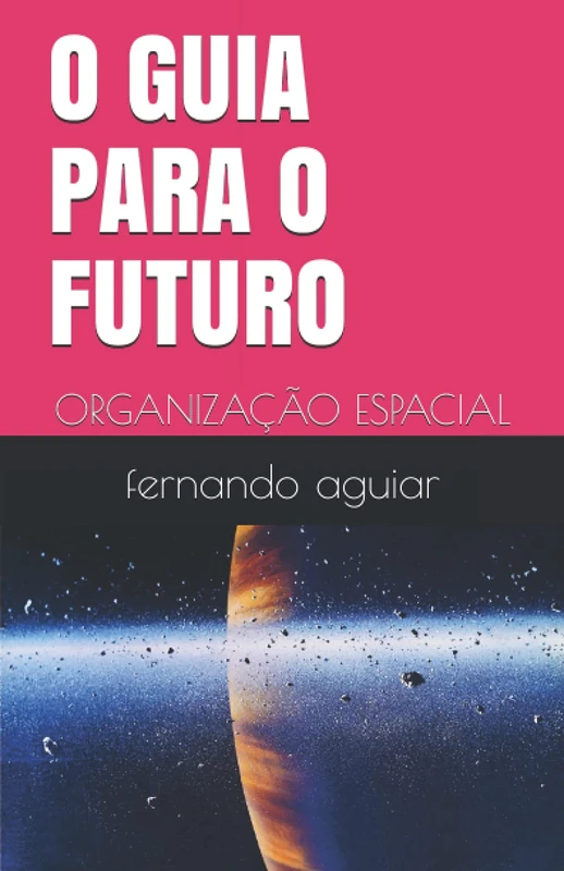 administração espacial: o guia para o futuro