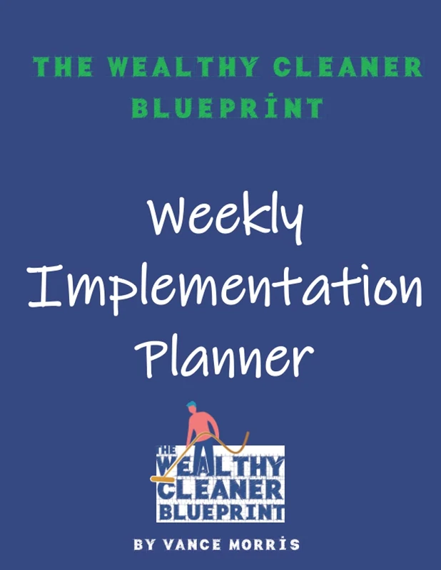 The Wealthy Cleaner Weekly Planner