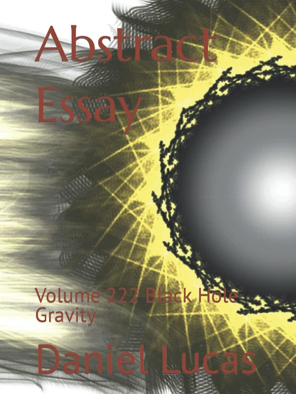 Abstract Essay: Volume 222 Black Hole Gravity