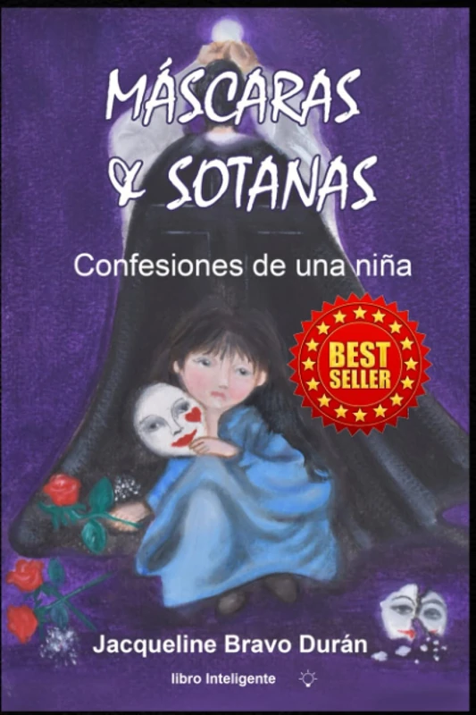 Máscaras & Sotanas: Confesiones de una niña