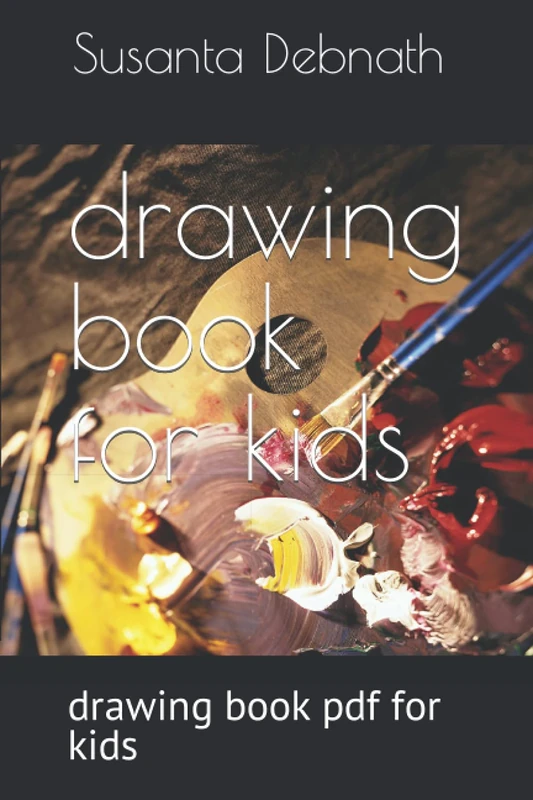 drawing book for kids: drawing book pdf for kids
