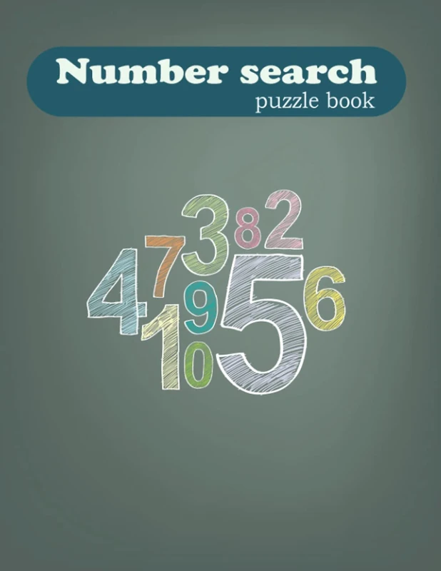 Number search puzzle book: Big Puzzle book with Number Find Puzzles for Seniors, Adults and all other Puzzle Fans