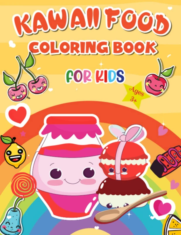 Kawaii Food Coloring Book For Kids: Fun and Cute Coloring Book for Kids, Easy and Cute Coloring Pages For All Ages: 8.5" x 11", Various Food Designs and More.