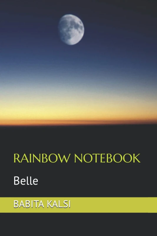 RAINBOW NOTEBOOK: Belle
