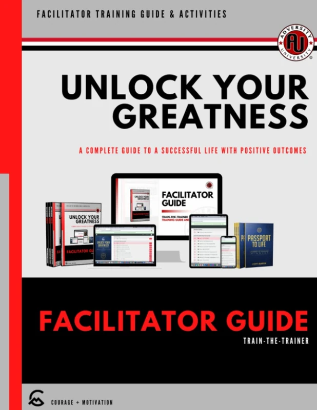 Unlock Your Greatness! Facilitator Training Guide & Activities