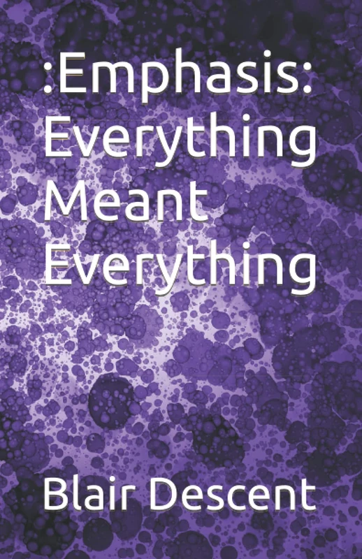 :Emphasis: Everything Meant Everything - Image 1
