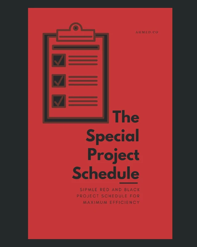 Red and Black Project Schedule: maximum Efficiency