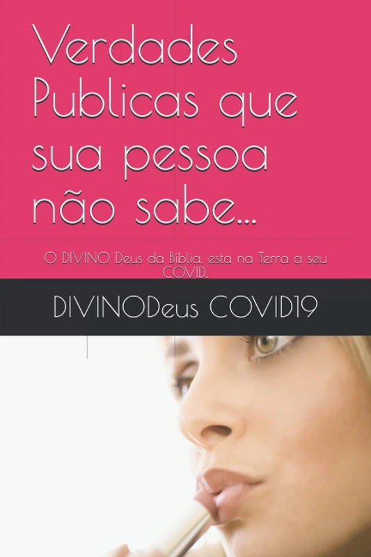 Verdades Publicas que sua pessoa não sabe....: O DIVINO Deus da Bíblia está na Terra a seu COVID. - Image 1