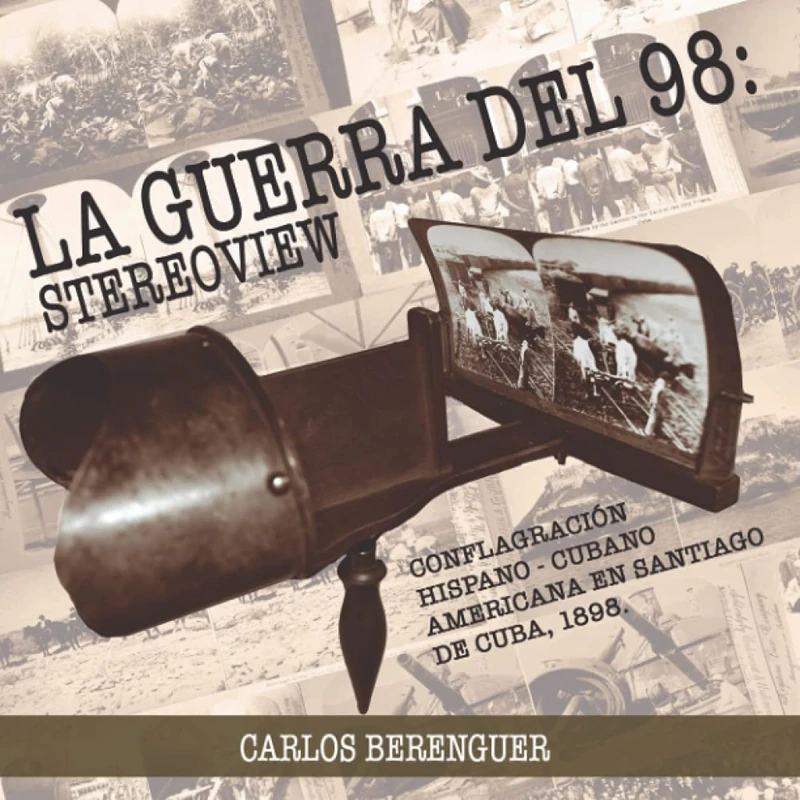La guerra del 98: Stereoview: (Color) Contienda Hispano-Cubano-Americana en el 1898: Santiago de Cuba.