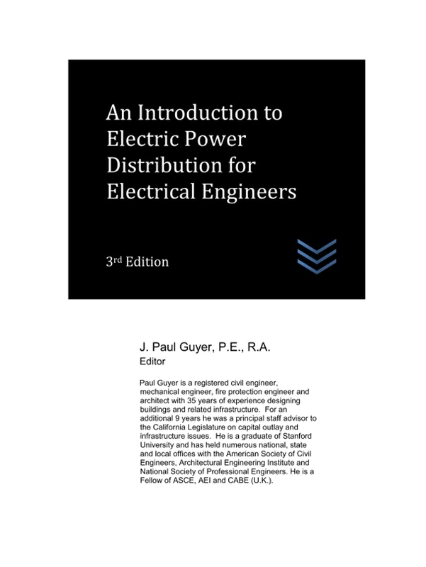 An Introduction to Electric Power Distribution for Electrical Engineers (Electric Power Generation and Distribution)