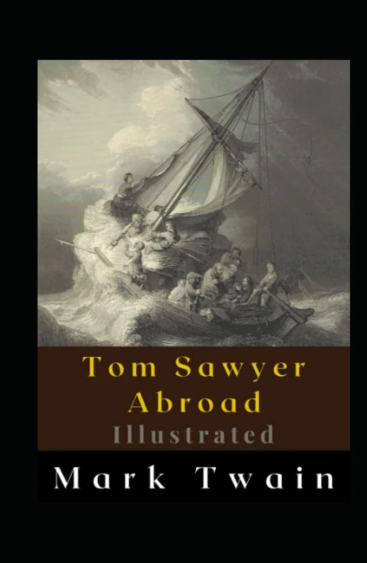 Tom Sawyer Abroad Illustrated