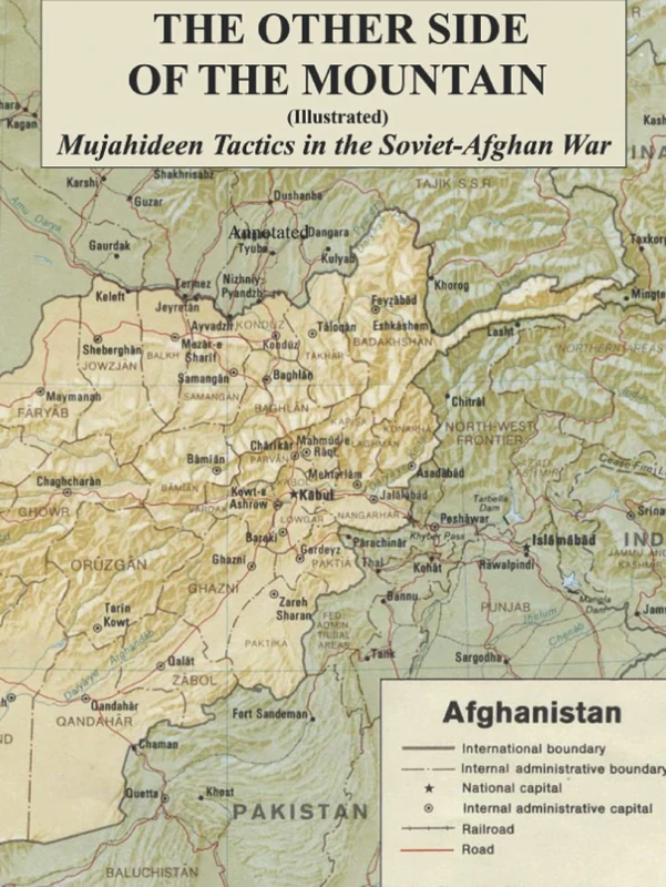 The Other Side of the Mountain (Illustrated): Mujahideen Tactics in the Soviet-Afghan War