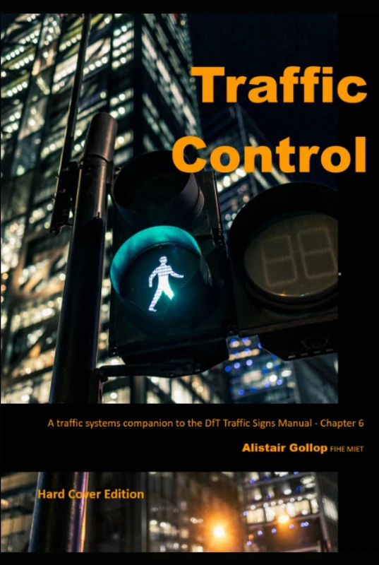 Traffic Control: A traffic systems companion to the DfT Traffic Signs Manual - Chapter 6