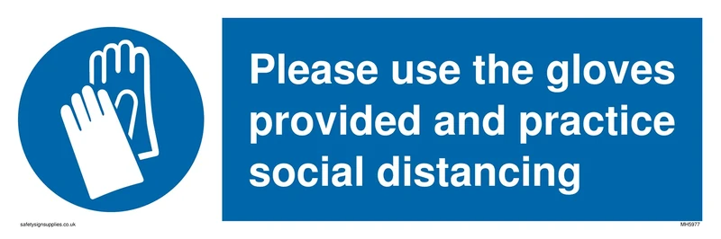 Pack of five - Please use the gloves provided and practice social distancing with protective gloves symbol Sign