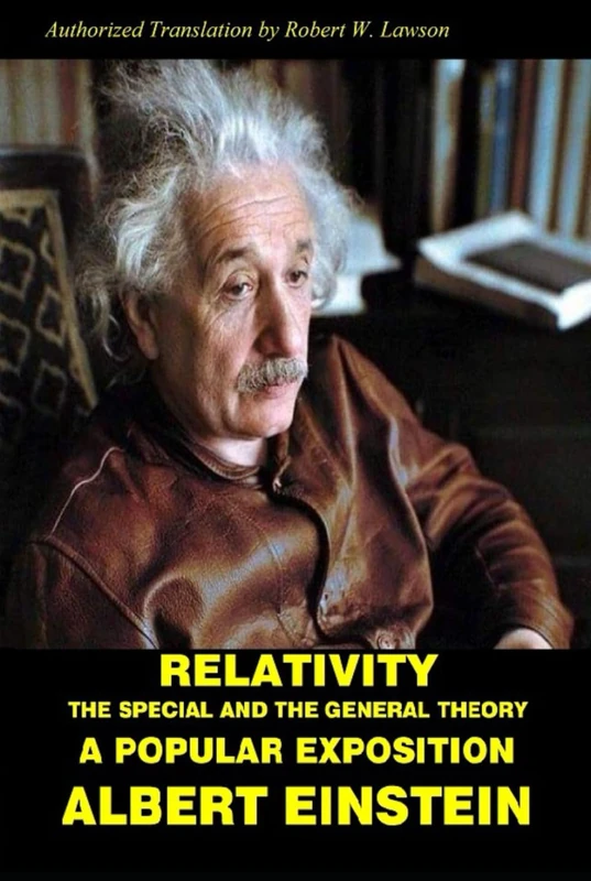 Relativity: The Special and The General Theory A Popular Exposition