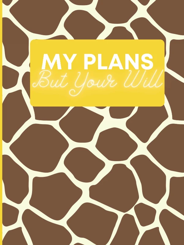 My Plans But Your Will Undated Giraffe Print Planner Yellow Hardcover