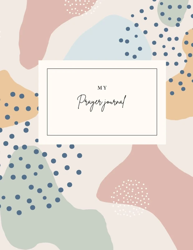 My prayer journal: Prayer list