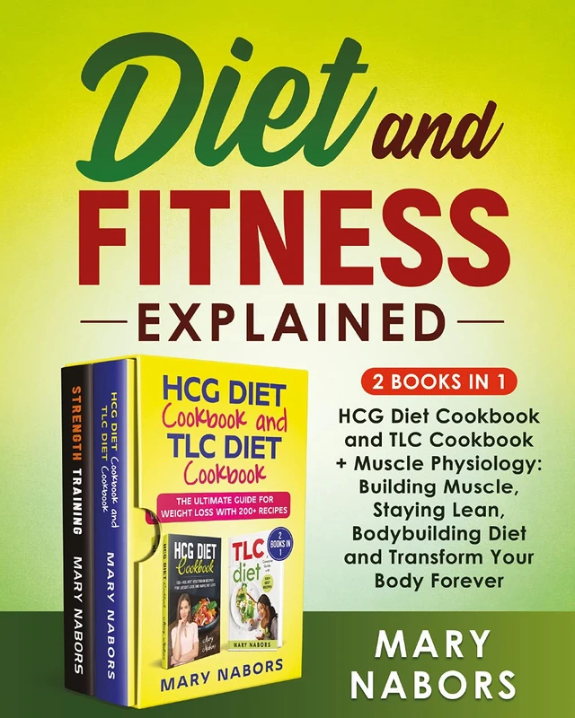 Diet and Fitness Explained (2 Books in 1) - Image 1