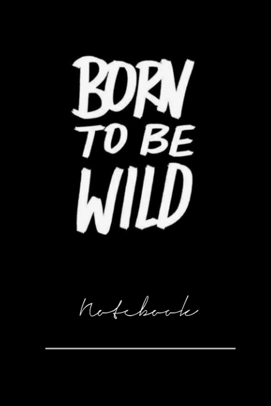 dfewqr45ee4-born to be wild gift for friend notebook - 120 pages College Ruled Notebook Lined School Journal for girl boy teen
