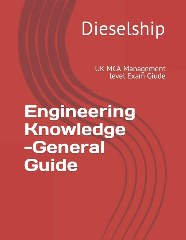 UK MCA Engineering Knowledge -General Guide: UK MCA Management level Exam Giude - Image 1