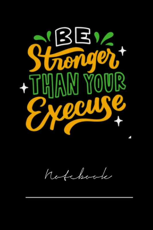 nty7564yr-be stronger than your execuse- 120 pages College Ruled Notebook Lined School Journal for girl boy teen