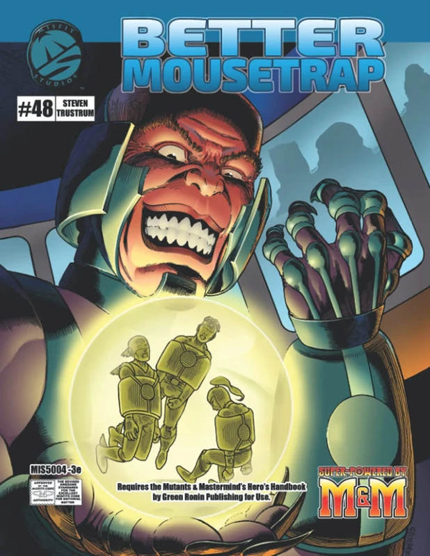 Better Mousetrap 3e Deluxe (Mutants & Masterminds 3e)