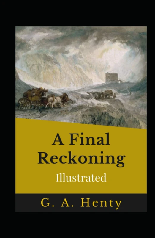A Final Reckoning Illustrated
