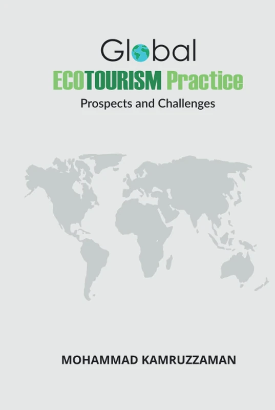 Global Ecotourism Practice: Prospects and Challenges
