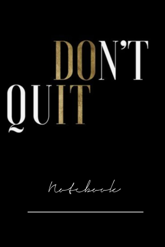 xlhfiu123 dont quit notebook - 120 pages notebook x