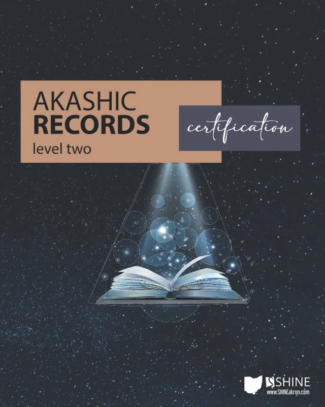 SHINE's Akashic Records Level Two Certification Manual