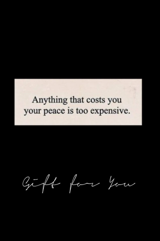 anything that costs you your peace is too expensive - Book
