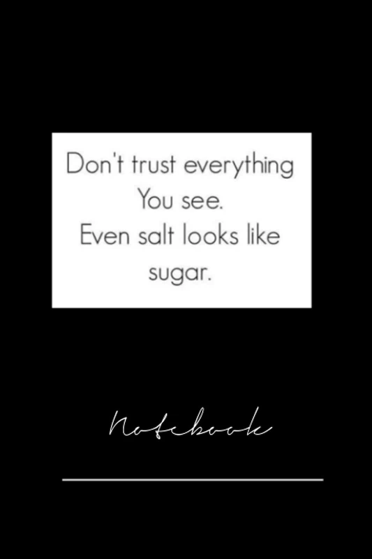 543ggerrt4-dont trust everything you see - 120 pages College Ruled Notebook Lined School Journal for girl boy teen