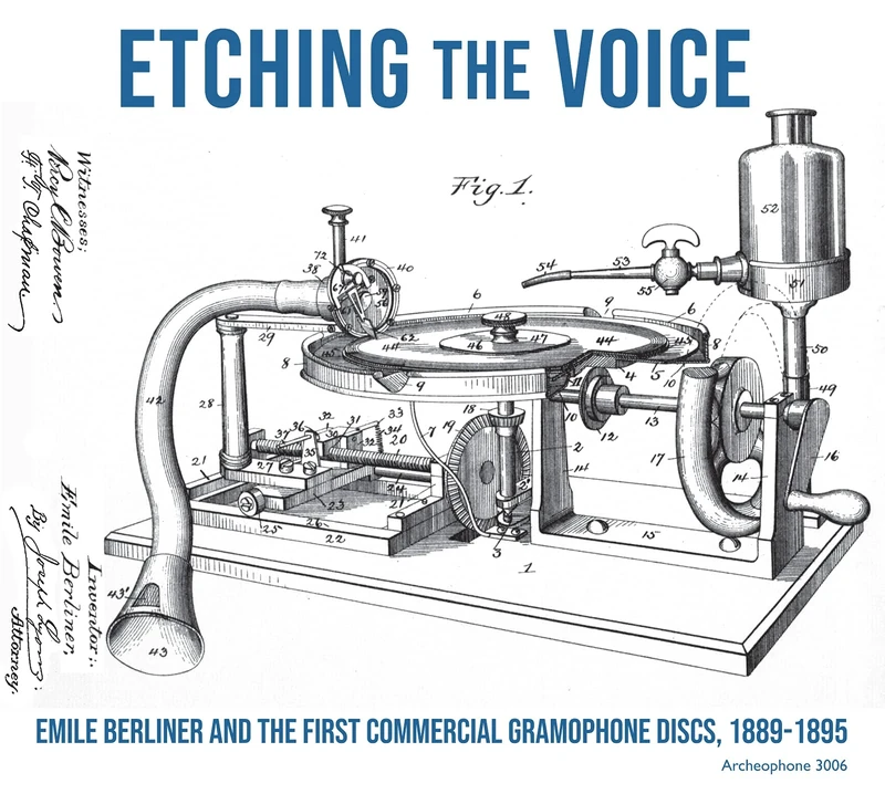Etching the Voice: Emile Berliner and the First Commercial Gramophone Discs, 1889-1895