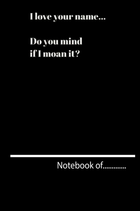 xcjgiuyre56 i love your name - do you mind if i moan it - 120 pages notebook Weekly Meal Planner x
