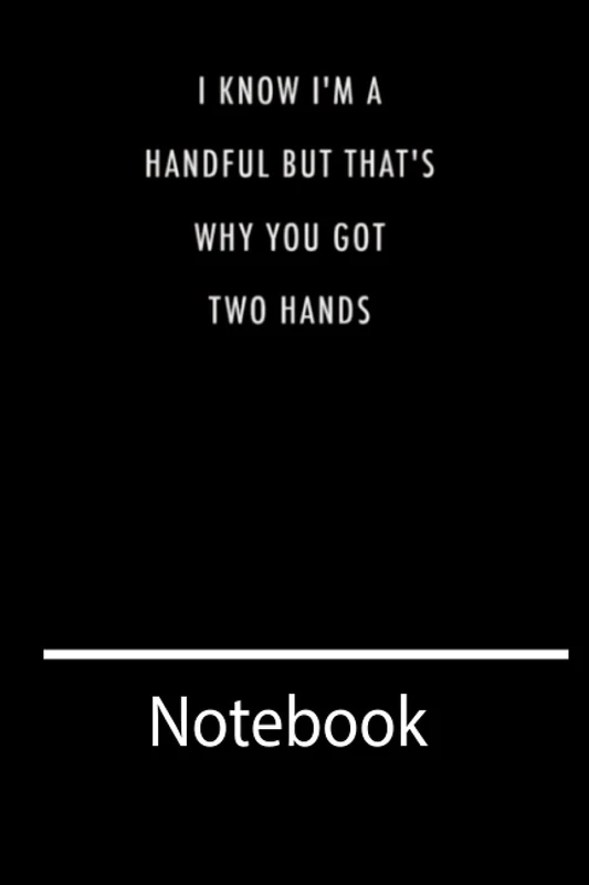 xkcjhgiur69 i know im a handful but thats why you got two hands - 120 pages notebook Weekly Meal Planner x