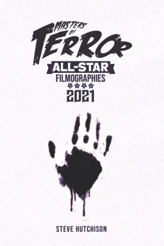 Masters of Terror All-Star Filmographies 2021