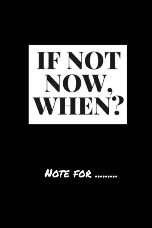 ckxhgiury111 if not now when - 120 pages College Ruled Notebook Lined School Journal for girl boy teen