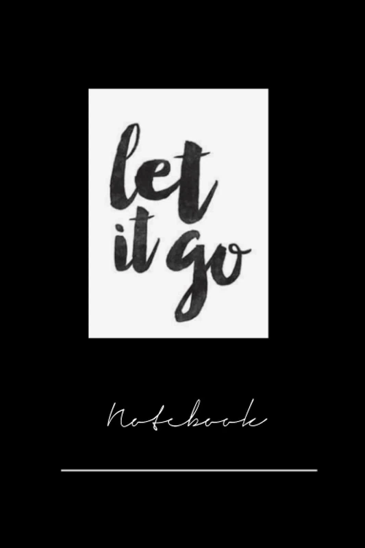 kxjhcif397 let it go let it go - 120 pages notebook x