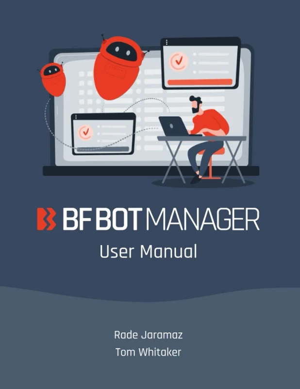 Bf Bot Manager User Manual: The Complete Guide to Automated Betting Bots and Strategies for Betfair, Betdaq and Matchbook Betting Exchanges using the ... (Bf Bot Manager Automated Betting Bots) - Image 1
