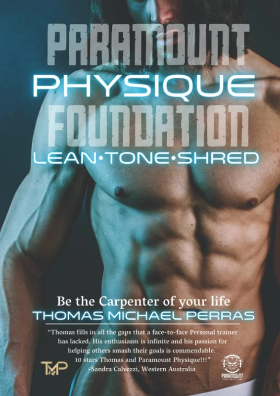 Paramount Physique Foundation - What Are You Building Today?: 8 Week Body Weight Workout Program. LEAN, TONE, SHRED