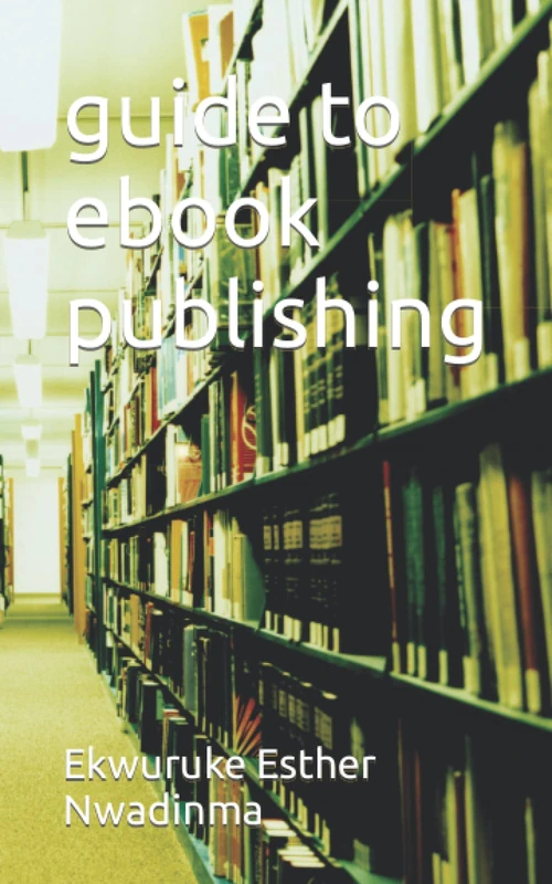 guide to ebook publishing
