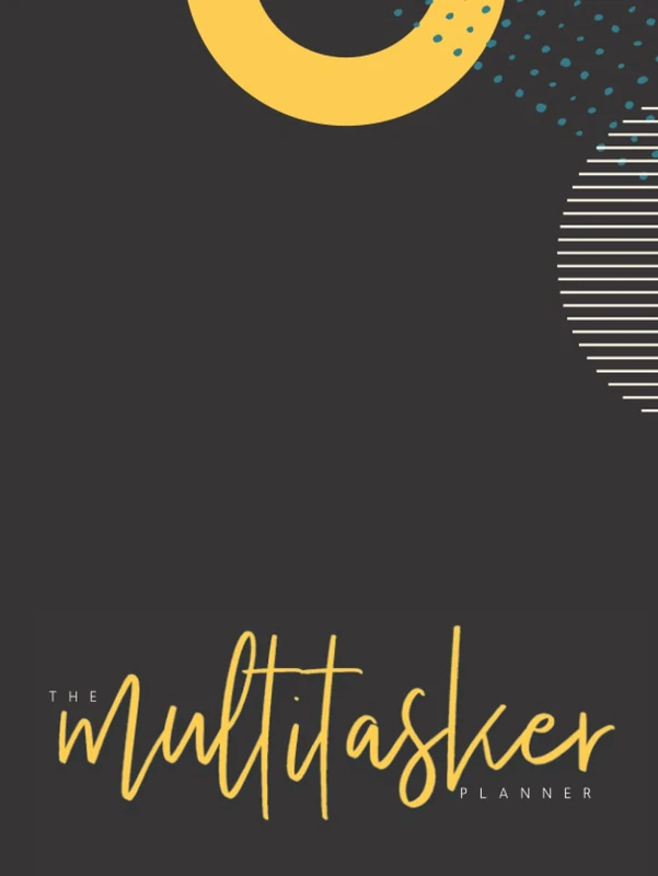 The Multitasker Planner (black & white): For people trying to excel in their career, maintain a social life, eat right, exercise, text everyone back, stay sane, survive, and be happy.