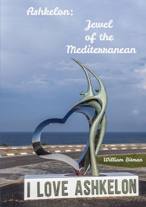 Ashkelon: Jewel of the Mediterranean (Israel Photo Tours)