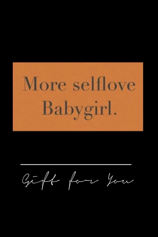 xkhcguir1435 more selflove babygirl - 120page notebook x