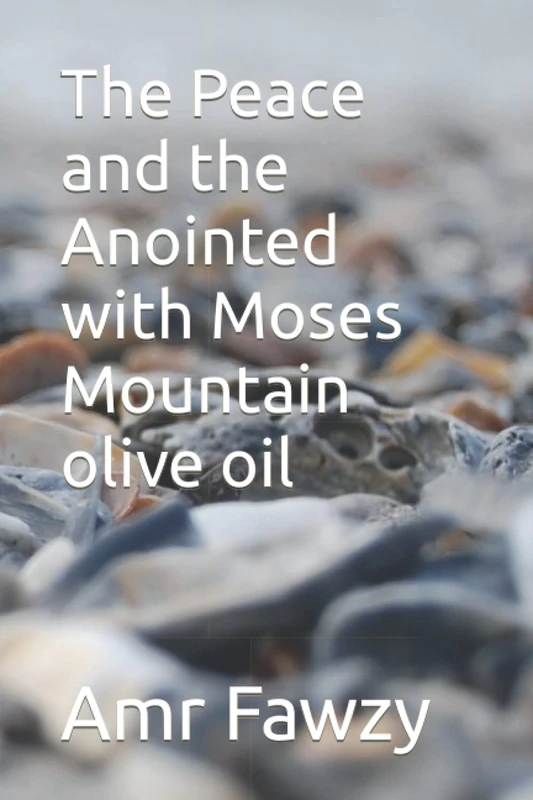 The Peace and the Anointed with Moses Mountain olive oil - Image 1